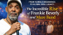 From Humble Beginnings to Global Soul Legacy: The Incredible Rise of Frankie Beverly and Maze Band