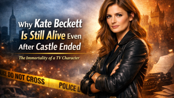 Why Kate Beckett Is Still Alive Even After Castle Ended: The Immortality of a TV Character