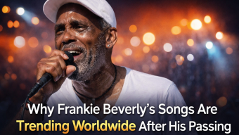 Why Frankie Beverly’s Songs Are Trending Worldwide After His Passing