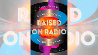 ‘Raised on Radio’ takes a look back at the golden age of AOR music