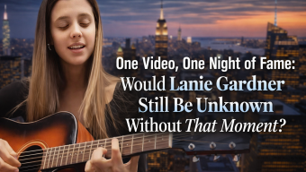 One Video, One Night of Fame: Would Lanie Gardner Still Be Unknown Without That Moment?