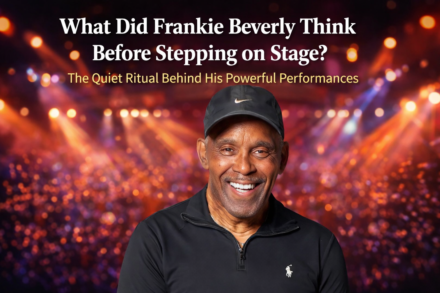 What Did Frankie Beverly Think Before Stepping on Stage? The Quiet Ritual Behind His Powerful Performances