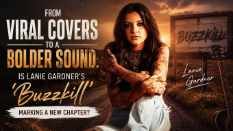 From Viral Covers to a Bolder Sound: Is Lanie Gardner’s ‘Buzzkill’ Marking a New Chapter?