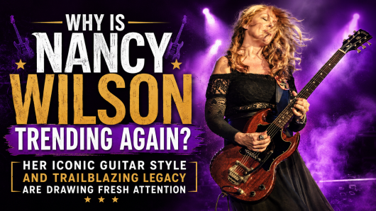 Why Is Nancy Wilson Trending Again? Her Iconic Guitar Style and Trailblazing Legacy Are Drawing Fresh Attention