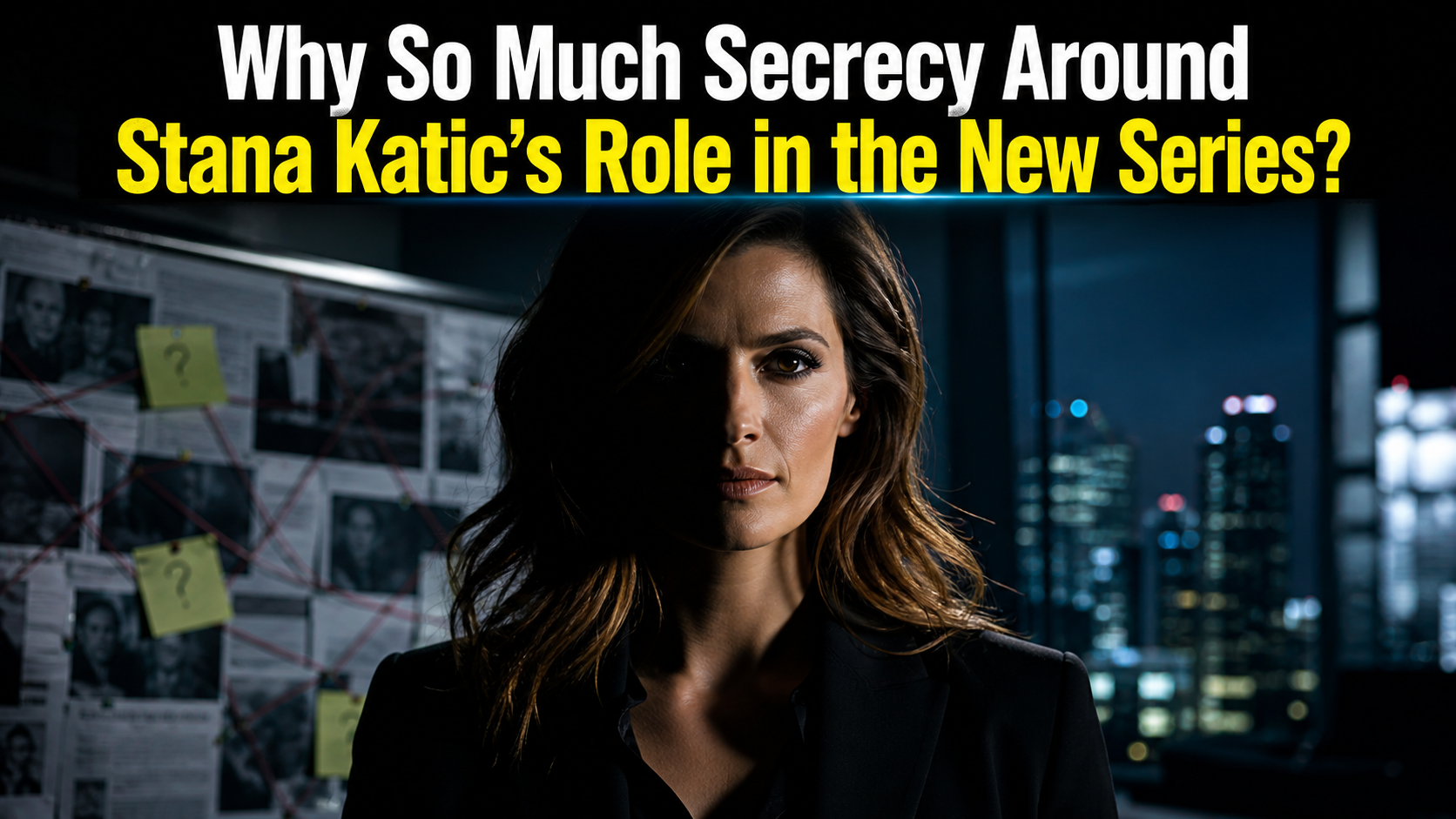 Why So Much Secrecy Around Stana Katic’s Role in the New Series?