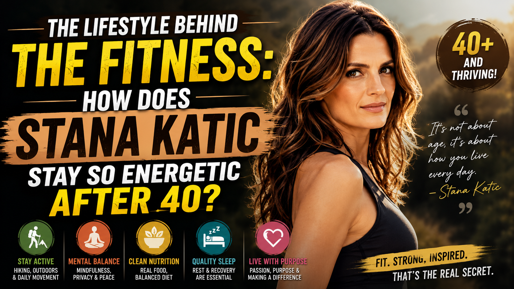The Lifestyle Behind the Fitness: How Does Stana Katic Stay So Energetic After 40?