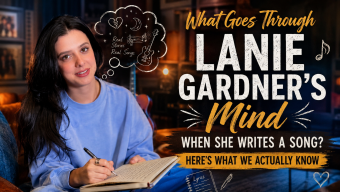 What Goes Through Lanie Gardner’s Mind When She Writes a Song? Here’s What We Actually Know