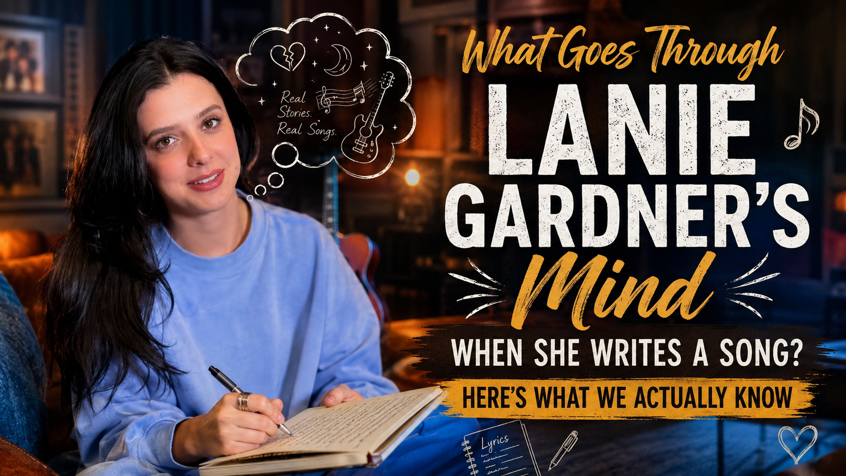 What Goes Through Lanie Gardner’s Mind When She Writes a Song? Here’s What We Actually Know