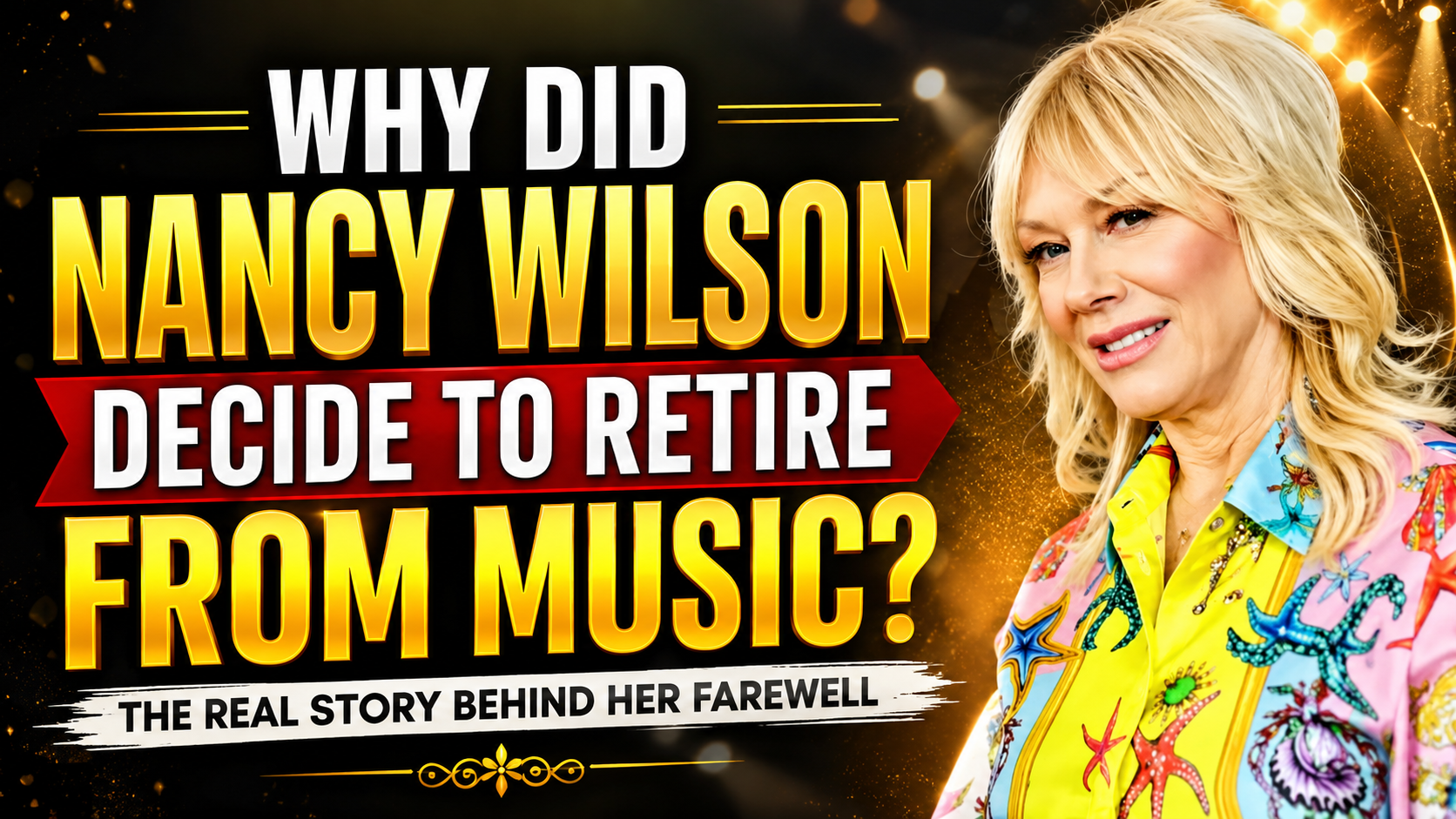 Why Did Nancy Wilson Decide to Retire From Music? The Real Story Behind Her Farewell