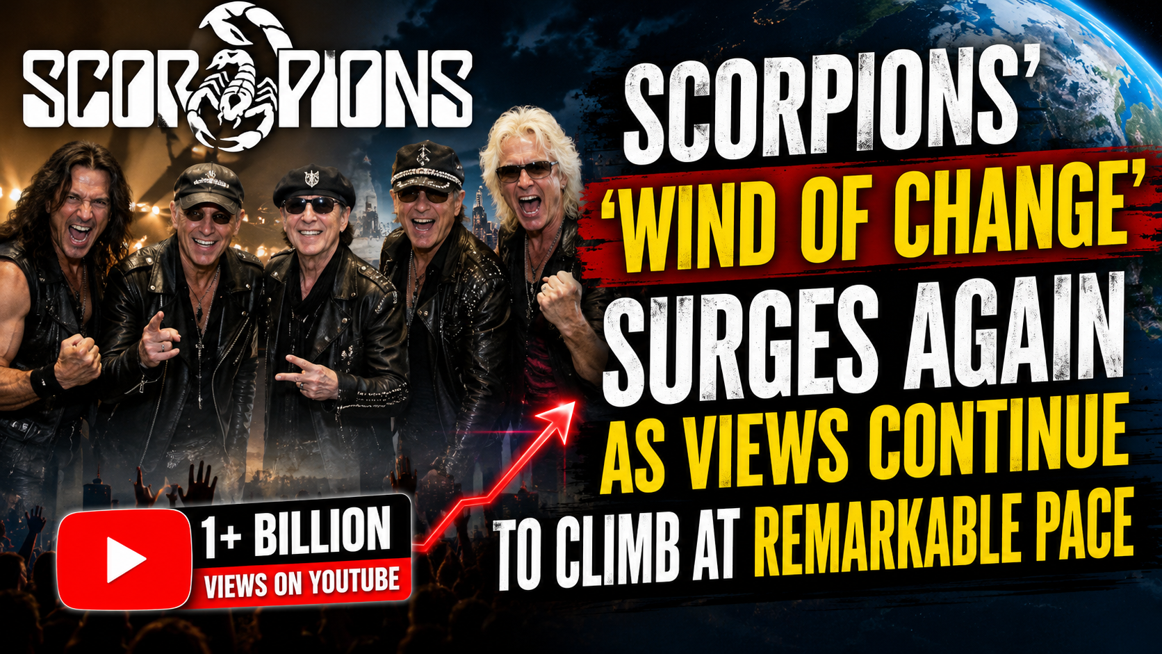 Scorpions’ ‘Wind of Change’ Surges Again as Views Continue to Climb at Remarkable Pace
