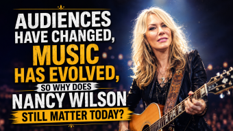 Audiences Have Changed, Music Has Evolved, So Why Does Nancy Wilson Still Matter Today?