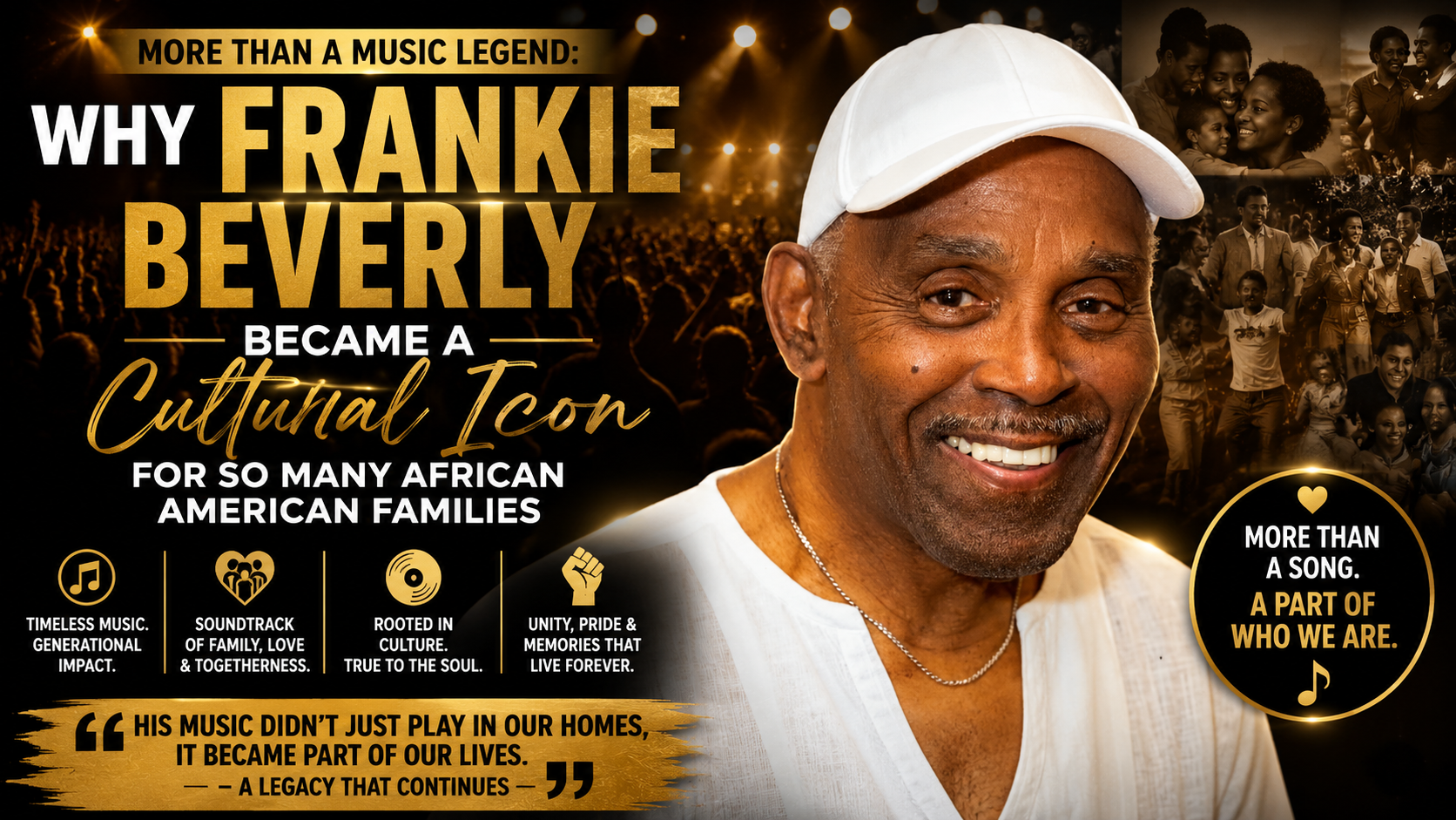 More Than a Music Legend: Why Frankie Beverly Became a Cultural Icon for So Many African American Families