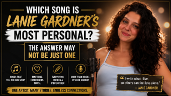 Which Song Is Lanie Gardner’s Most Personal? The Answer May Not Be Just One
